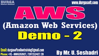 AWS (Amazon Web Services) tutorials || Demo - 2 || by Mr. U. Seshadri On 15-05-2024 @7PM IST