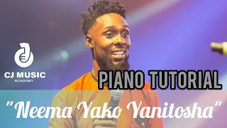How to play ' NEEMA YAKO YANITOSHA' Ft. Zoravo PIANO TUTORIAL 🎹🎹