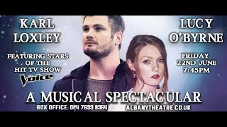 A MUSICAL SPECTACULAR - &#39;Karl Loxley and Lucy O&#39;Byrne&#39;