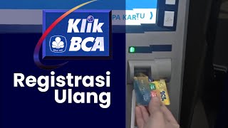Cara Registrasi Ulang Internet Banking KlikBCA di Mesin ATM