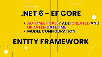.Net 6 API -  Right use of Efcore FLUENT API | How to automatically add Created and Update datetime