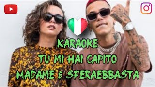 Madame, Sfera Ebbasta - TU MI HAI CAPITO [Karaoke]