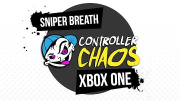 XBOX ONE - Sniper Breath Activation - Controller Chaos