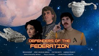 Defenders of the Federation: A Star Trek Fan Production