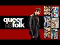 Queer As Folk - Seasons Review