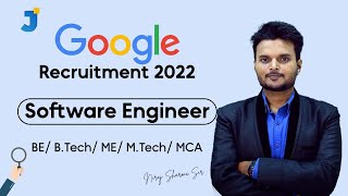 Google Recruitment 2022 | Software Engineer | BE/ B.Tech/ ME/ M.Tech/ MCA screenshot 2