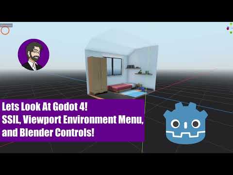 Lets Look At Godot 4! SSIL, Viewport Environment Menu, and Blender Controls OH MY!