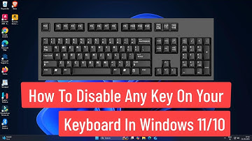 How to Disable Any Key On Your Keyboard In Windows 11/10 [100% Working]