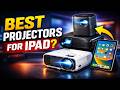 Best Projector for iPad in 2026 📱✨ | 🔥 Top 5 Portable Picks &amp; Buying Guide