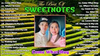 Sweetnotes Nonstop Collection 2024🍓 Come What Way,When I'm Gone 🍓TOP 20 SWEETNOTES Cover Songs🍓