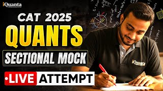 CAT 2025 Quant Live Mock Test Attempt | Score 99%ile with this attempt strategy by Sajjan Sir