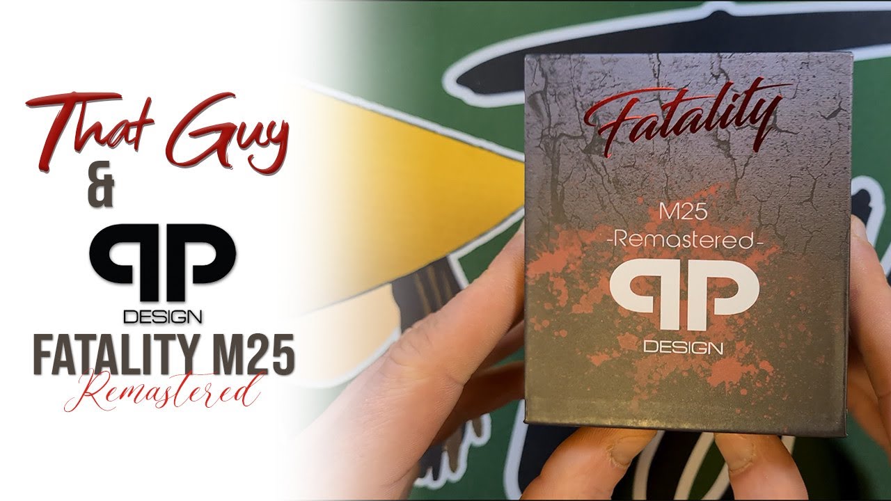 That Guy & the QP Design Fatality M25 REMASTERED RTA - YouTube