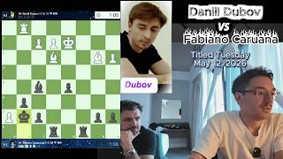 Daniil Dubov vs. Fabiano Caruana / Titled Tuesday- May 12, 2026 - Round 9  Catalan Opening