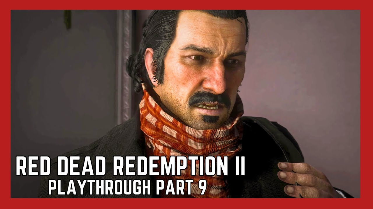 RED DEAD REDEMPTION 2 Playthrough Part 9. - YouTube