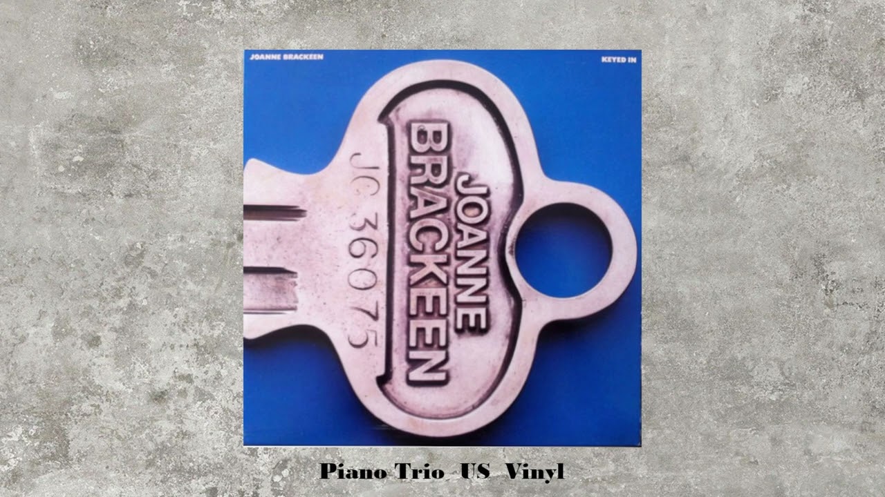 Joanne Brackeen  - Key In