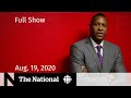 CBC News: The National | Aug. 19, 2020 | New video of Masai Ujiri’s controversial court-side shove