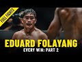 Every Eduard Folayang Win: Part 2 | ONE Full Fights