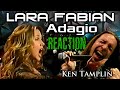 Vocal Coach Reacts To Lara Fabian | Adagio | Live | Ken Tamplin