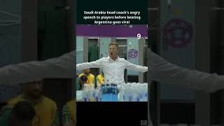 Saudi Arabia head coach's angry speech to players before beating Argentina goes viral