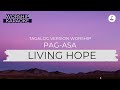 Living Hope - Tagalog Version - Worship Karaoke - No Vocal with Lyrics - gloryfall