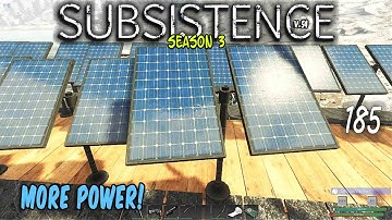 Subsistence S3 #185 More Power!   Base building| survival games| crafting