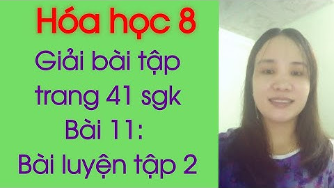 Giải bài tập hóa học 8 bài 11