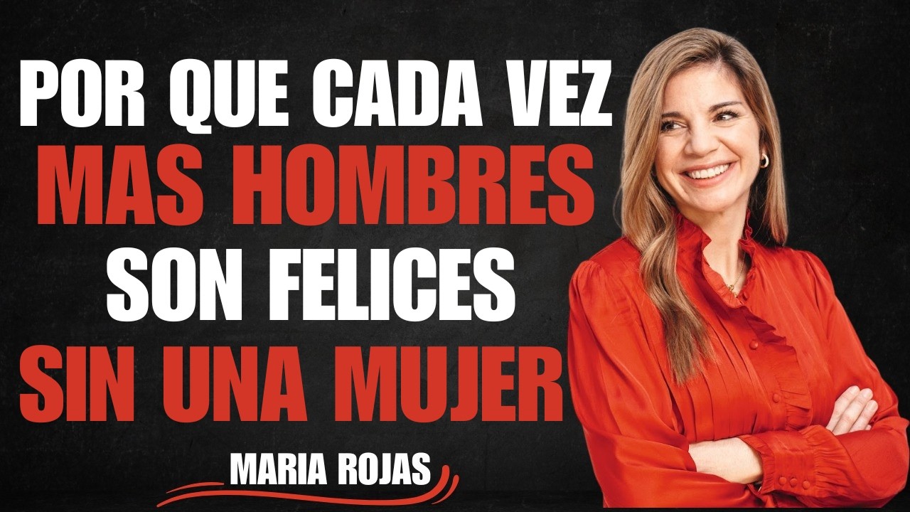 ¿Por qué cada vez más hombres son felices SIN mujeres? (y por qué enfurecen) | Marian Rojas Estapé