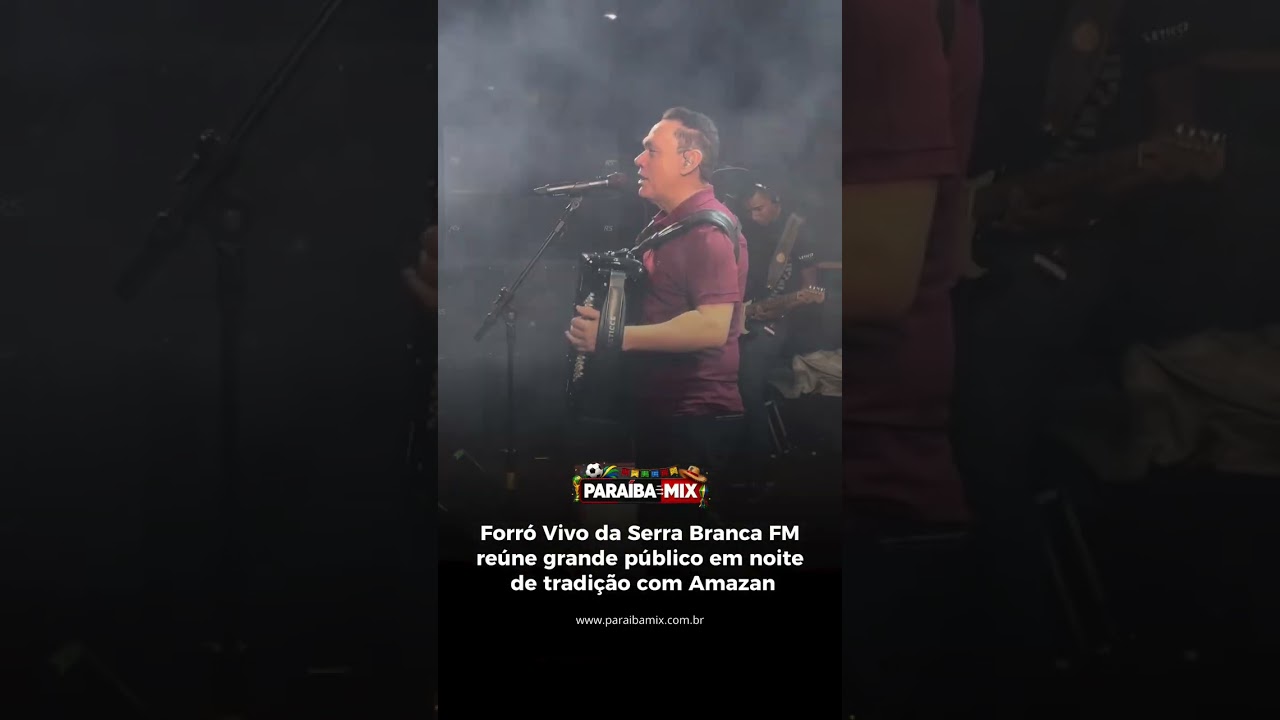 Forró Vivo da Serra Branca FM reúne grande público em noite de tradição com Amazan