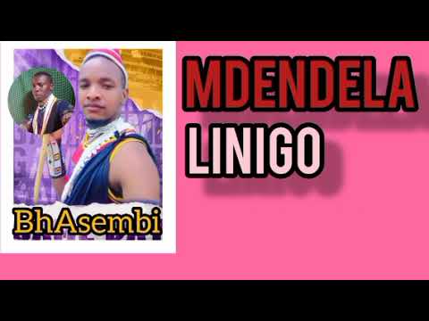MDENDELA LINIGO BHASEMBI BY PRD MSAMBAZAJI SENGELEMA STUDIO OFFCAL AUDIO EMPAYA STUDIO 128k