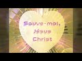 Sauvemoi jsus christ