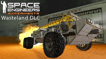Space Engineers Experiments: Wasteland DLC First Look