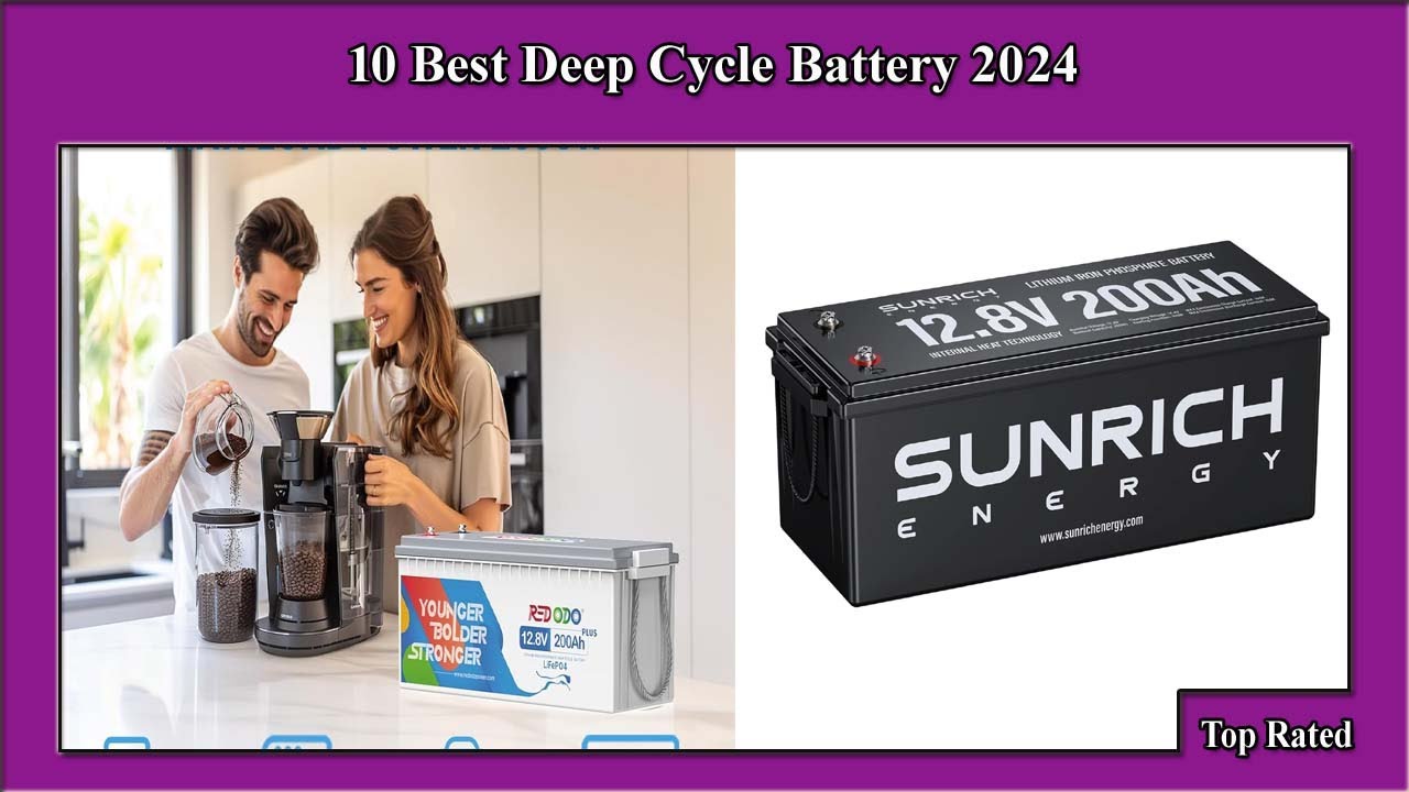 10 Best Deep Cycle Battery 2024 | Best Deep Cycle Battery - YouTube