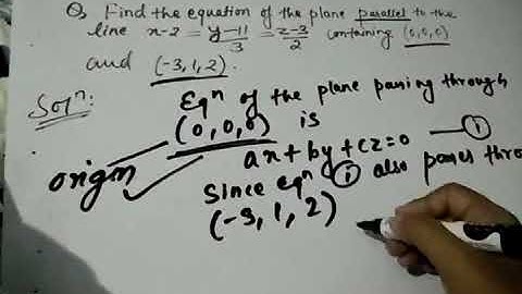 Finding equation of the plane parallel to the line containing two given points | Straight Line