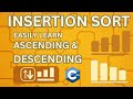 Insertion Sort Bangla Tutorial 🔥 | Ascending &amp; Descending in C++ Explained