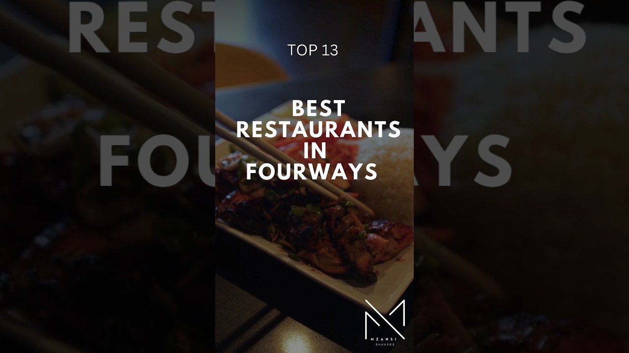 Best Restaurants in Fourways, Johannesburg Mzansi Shakers YouTube