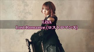 LiSA – Lost Romance (Sub Español + Romaji + Kanji)