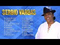 SERGIO VARGAS MIX EXITOS