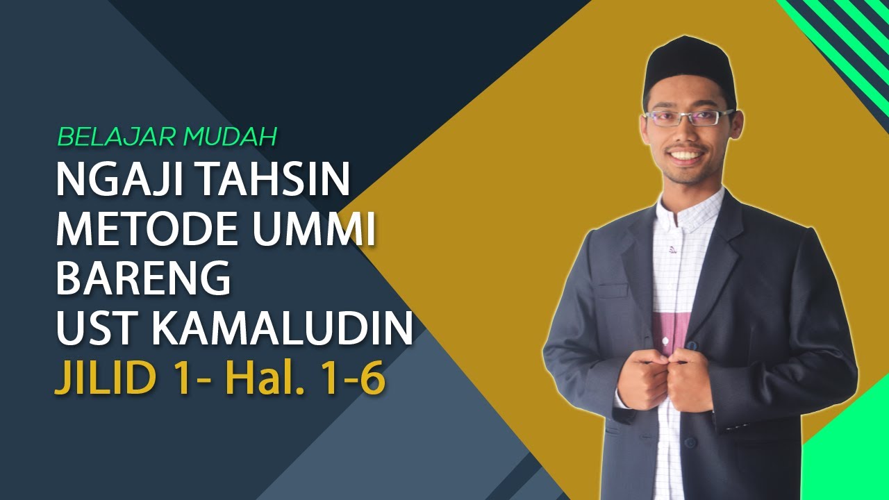 BELAJAR MUDAH TAHSIN  METODE UMMI DEWASA UNTUK PEMULA_JILID 1 HAL 1- 6