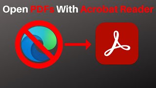 How To Always Open PDF Files With Adobe Acrobat Reader DC Instead Of Microsoft Edge Web Browser screenshot 1