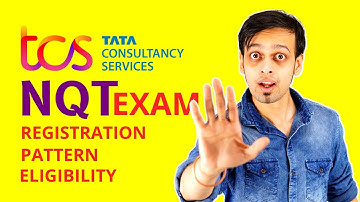 TCS NQT Exam 2022 Date, Registration, Eligibility, How to Apply, Exam Pattern