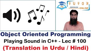 How to Play Sounds in Dev-C++ | OOP (C++) LECTURE – 100 |