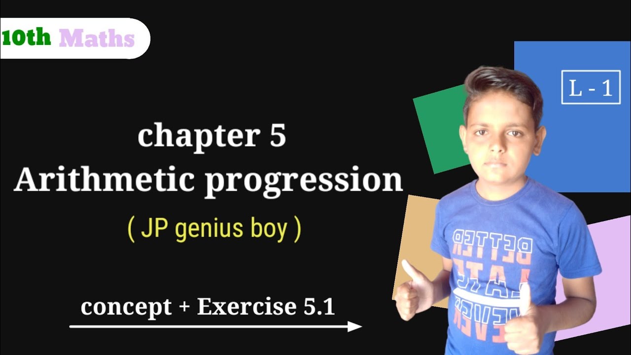Arithmetic Progression Class 10th | Maths chapter 5 | Exercise 5.1 ...