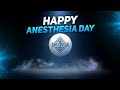 Anesthesia day  tribute