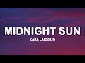Zara Larsson Midnight Sun Lyrics 