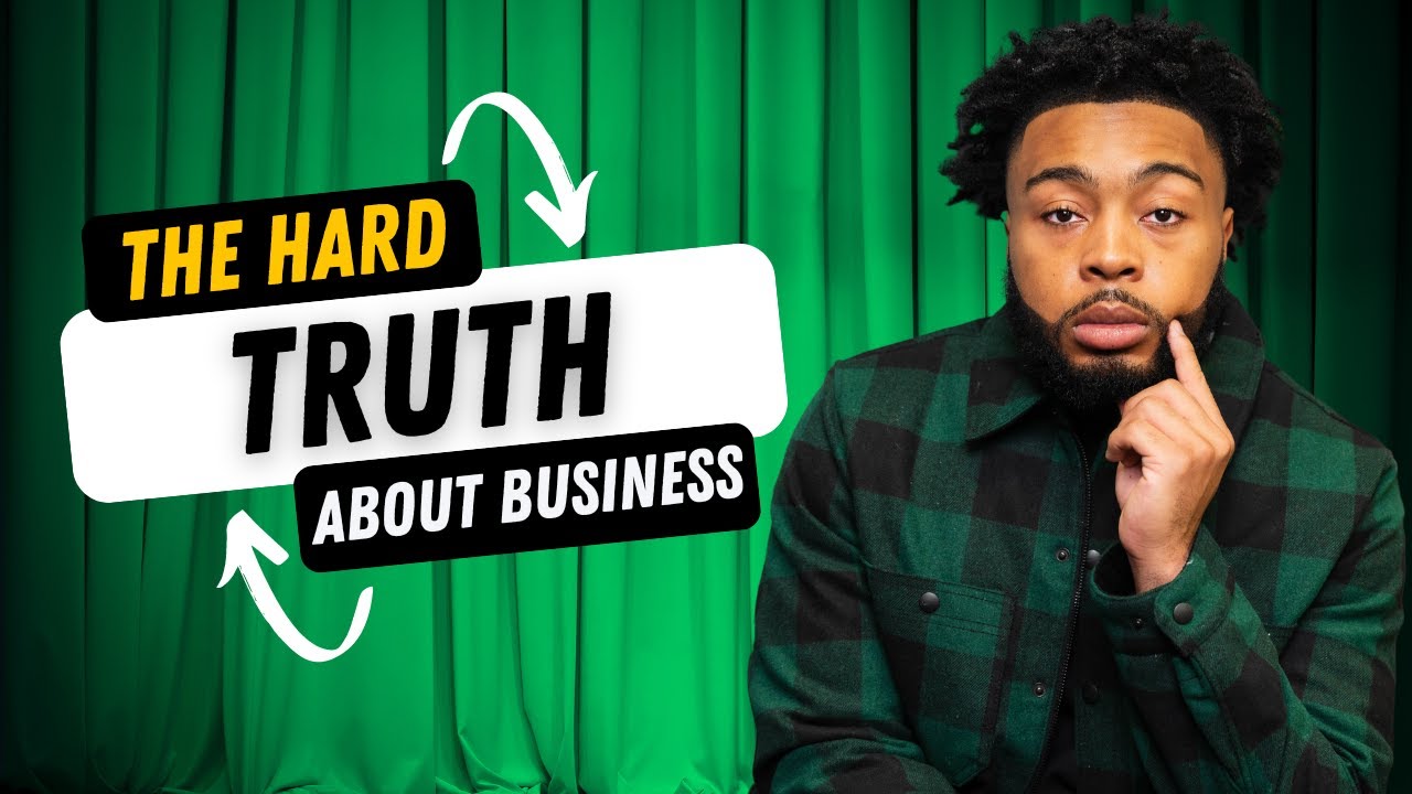 The Hard Truth About Starting A Business - YouTube