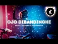 DISCO HUNTER - Ojo Dibandingke X BreakLatin Remix