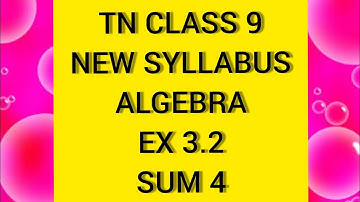 TN Samacheer 9 Maths Algebra Ex 3.2 Sum 4