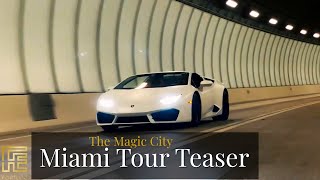 Miami Tour Teaser