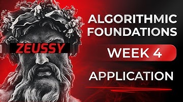 Algorithmic Foundations - Week 4 - Application