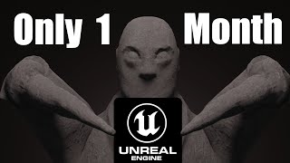 Learning Unreal Engine in One Month to make a Game!